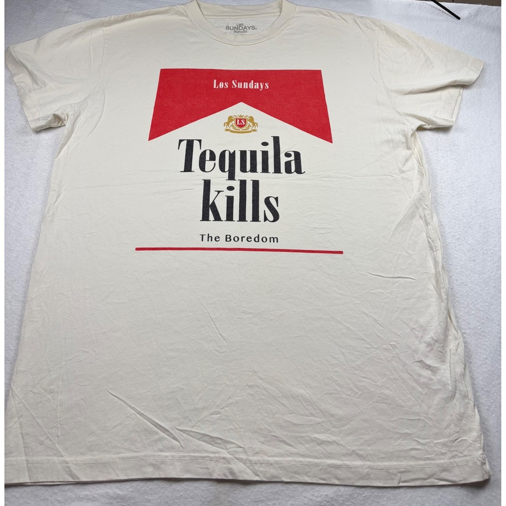 Los Sundays Tequila Kills The Boredom Graphic T-Shirt Mens XL Cream Parody Tee